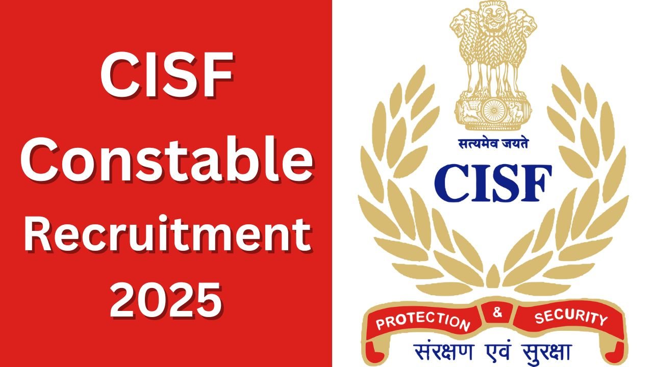 CISF Recruitment 2025 Constable