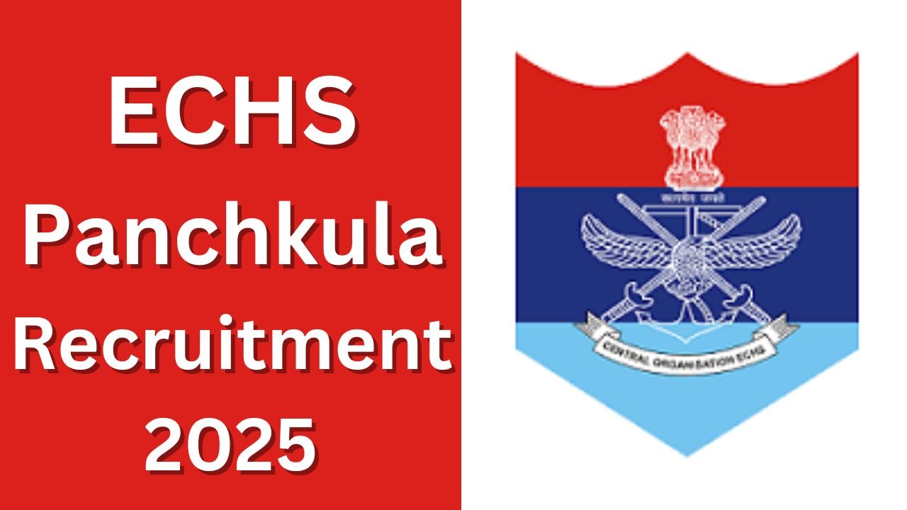 ECHS Panchkula Recruitment 2025